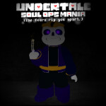 [NEW GAME SOON] Undertale Soul OPs Mania