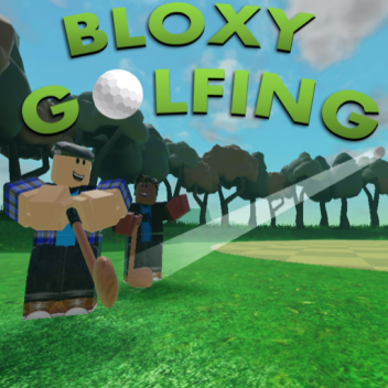☄️ Bloxy Golfing ☄️