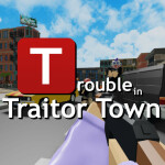 [TRADING!] Trouble in Traitor Town