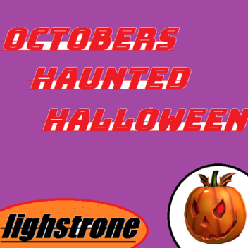 October's Haunted Halloween