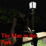 The Man in the Park [Horror]