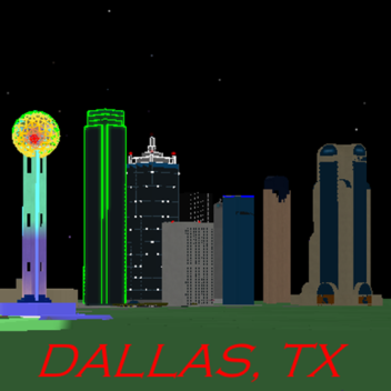 Dallas, Texas WIP