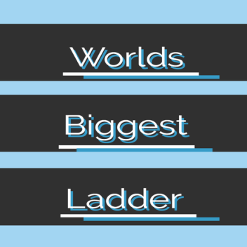 Worlds Longest Ladder!