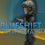 Blueshift Deathmatch