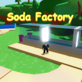 [BETA TEST] Soda Factory v0.85