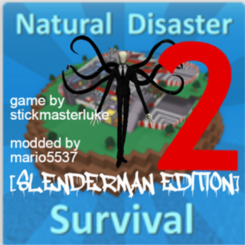 Desastre Natural Sobrevivência Slenderman Edition 2