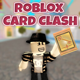 Roblox Card Clash! thumbnail