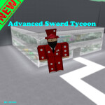 [GRAND OPENING]  [AST] - Advanced Sword Tycoon