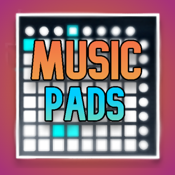 Music Pads