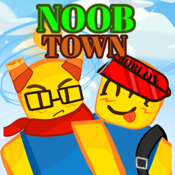 Noob Town [BETA]