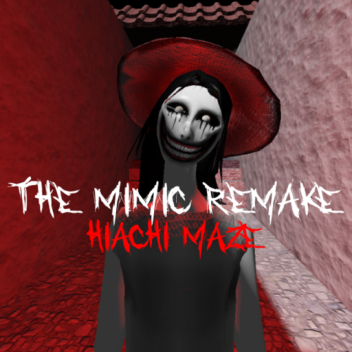 The Mimic Remake [HOF]