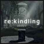 Re:Kindling