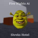 Five Nights At Shreks Hotel [UPDATE]