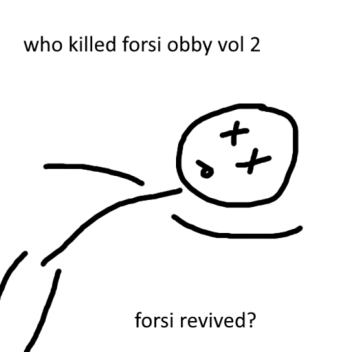 Who Killed Forsi Obby 2