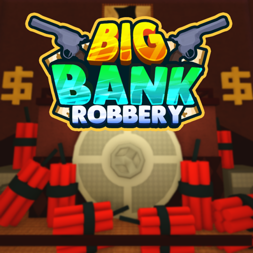 Big Bank Robbery [Story]