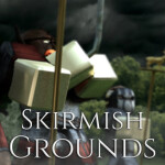 Skirmish Grounds