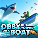 Obby But You're On A Boat