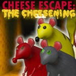 Cheese Escape: The Cheesening [BE A RAT]