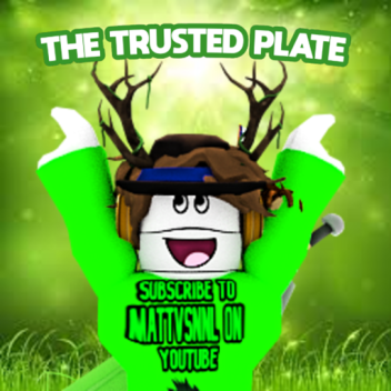 The Trusted Plate! [ALPHA]