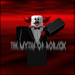 The Myths of Roblox.