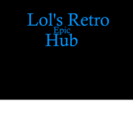 LOL's Retro Hub