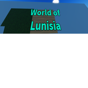 Welt von Lunisia (T.A.S. TEIL 1)