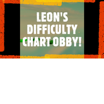 Leon's difficulty chart obby!