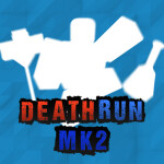  Deathrun mk2