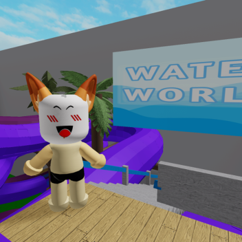 Water World!