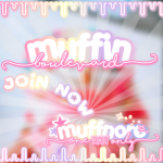 - Muffin Boulevard -