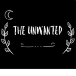 The Unwanted..