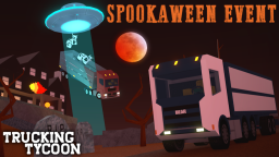 [SPOOKAWEEN] Trucking Tycoon: ROZSZESZONY I Ulepszony