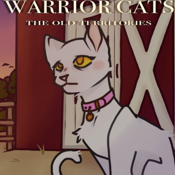 Warrior Cats: The Old Territories [BETA]