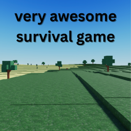 [ALPHA] very awesome survival game