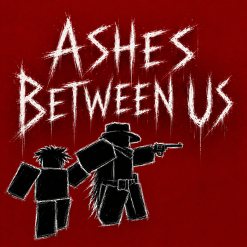 Ashes Between Us