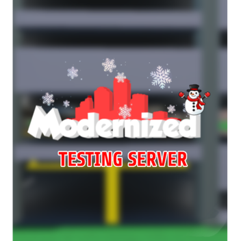Modernized [TESTING SERVER]