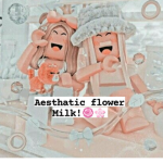~Aesthetic flower~ Milk!