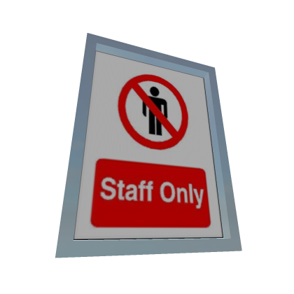 Staff Only Sign
