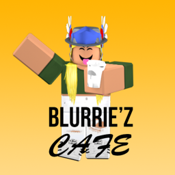 Blurrie'z Cafe [GRAND OPENING!]