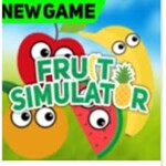 🍍Fruit Simulator!🍍