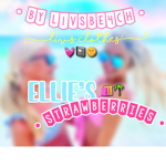 ~Ellie’s Strawberry’s~