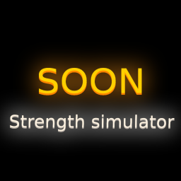 [💪SOON💪] Strength simulator!