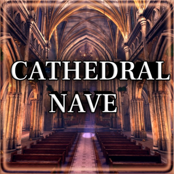 ⛪Cathedral Nave ⦿ Showcase