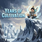 Years of Cultivation