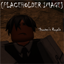 Shooter's Royale {TEST FPS GAME}