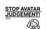 Stop avatar judgement!!