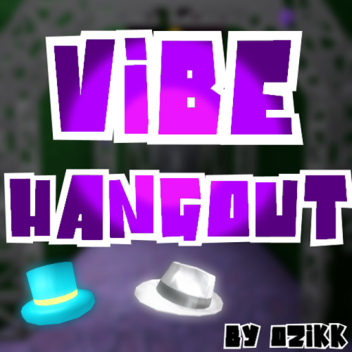 Vibe Hangout