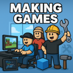 MAKING GAMES [DEVS]