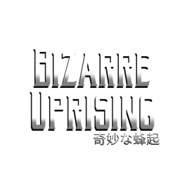 Bizarre Uprising (20x EVENT)