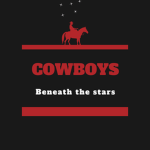 Cowboys Beneath The Stars